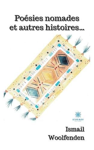 Poésies nomades et autres histoires...