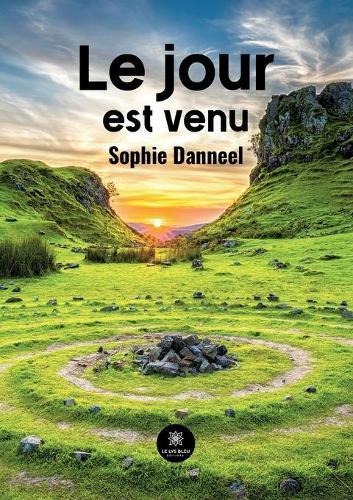 Le jour est venu