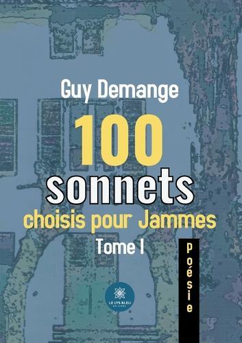 100 sonnets choisis pour Jammes