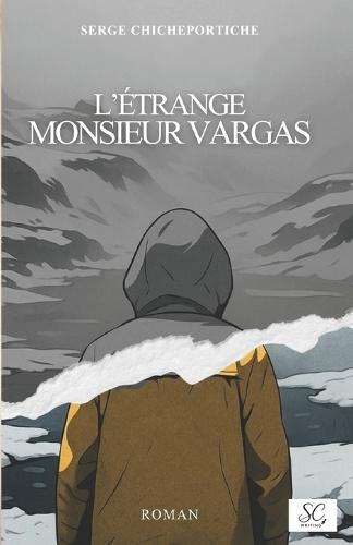 L'étrange Monsieur Vargas
