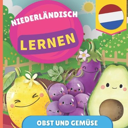Niederländisch lernen - Obst und Gemüse: Bilderbuch für zweisprachige Kinder - Deutsch / Niederländisch - mit Aussprache