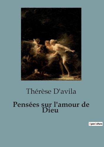 Pensées sur l'amour de Dieu
