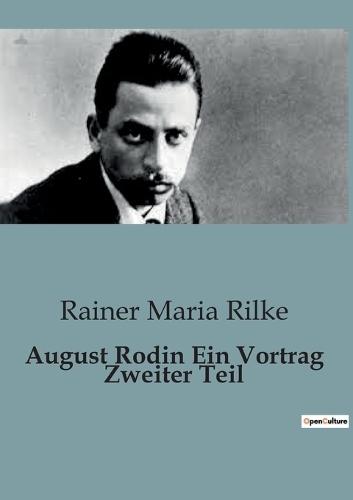 August Rodin Ein Vortrag Zweiter Teil