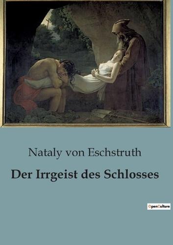Der Irrgeist des Schlosses