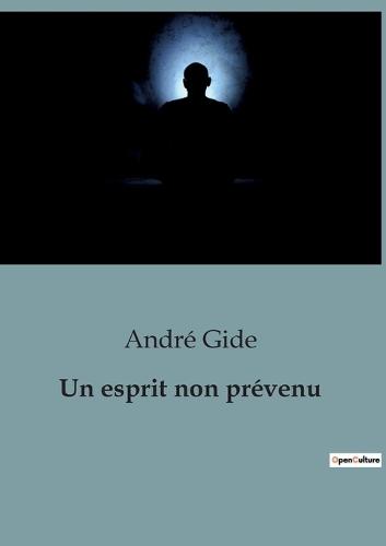 Un esprit non prévenu