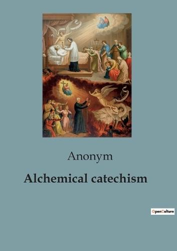 Alchemical catechism