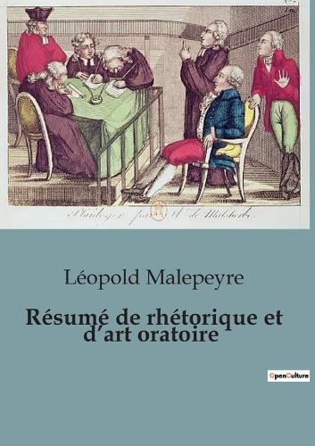 Résumé de rhétorique et d'art oratoire