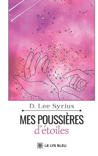 Mes poussières d'étoiles