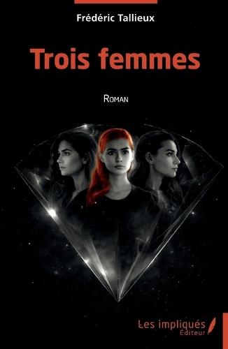 Trois femmes