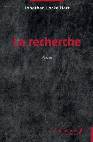 La recherche