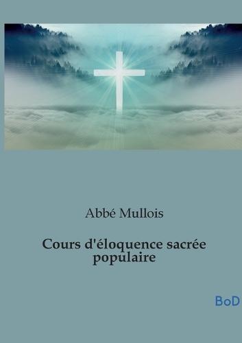 Cours d'éloquence sacrée populaire