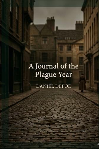 A Journal of the Plague Year