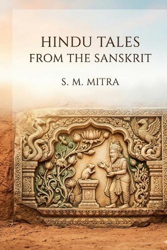 Hindu Tales from the Sanskrit