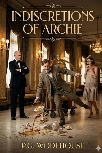 Indiscretions of Archie