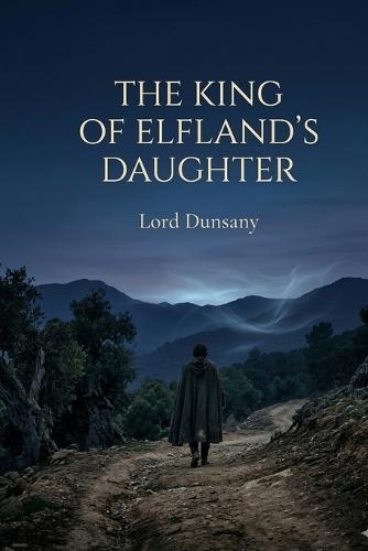 The King of Elfland's Daughter