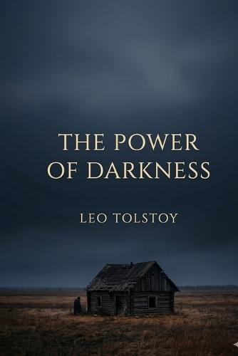The Power of Darkness
