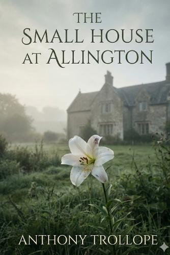 The Small House at Allington