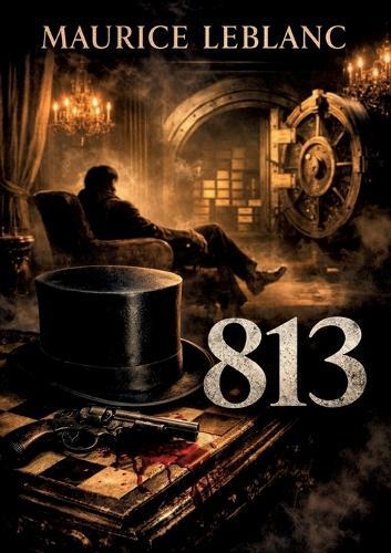 813: by Maurice Leblanc