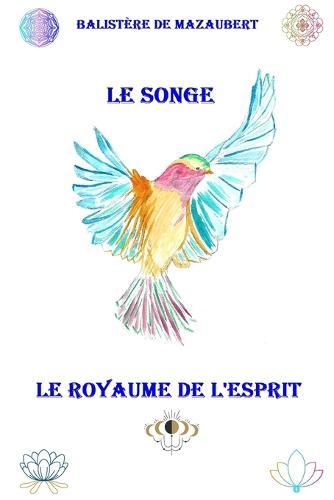 Le songe le royaume de l'esprit