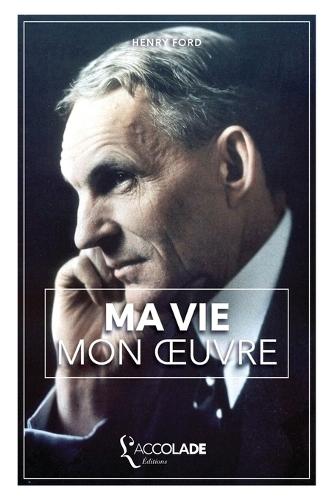 Ma vie, mon oeuvre: édition bilingue anglais/français (+ lecture audio intégrée)