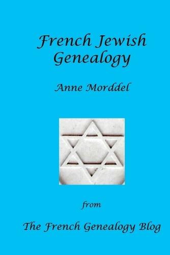 French Jewish Genealogy: From The French Genealogy Blog
