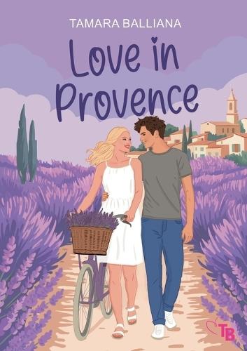 Love in Provence: Une comédie romantique