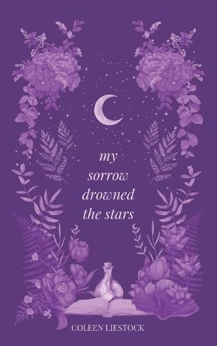 my sorrow drowned the stars