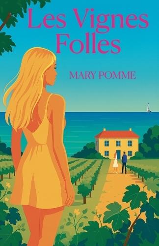 Les Vignes Folles