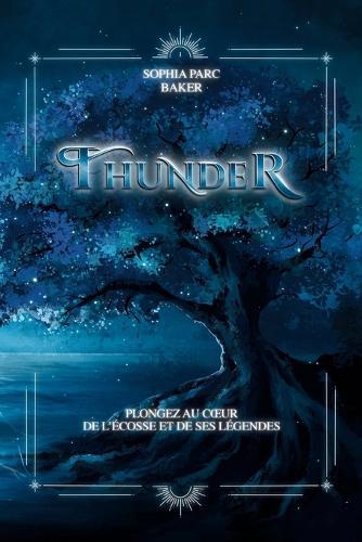 Thunder: Une romance fantastique au coeur des Highlands