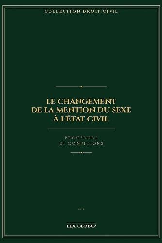 Le changement de la mention du sexe à l'état civil
