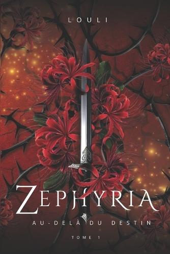 Zéphyria: au-delà du destin tome 1