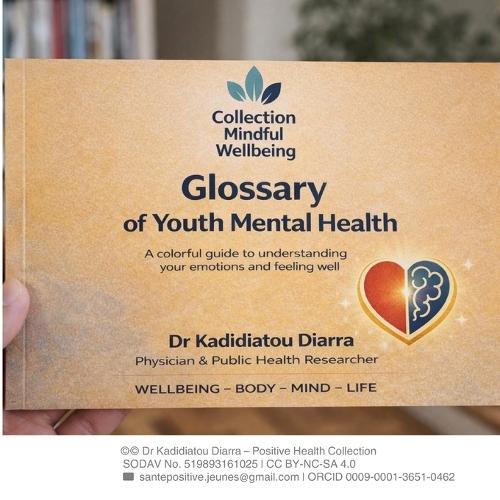 Glossary of Youth Mental Health Terms: A short guide to understanding your emotions and feeling good.