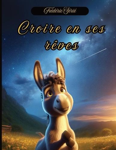 Croire en ses Rêves