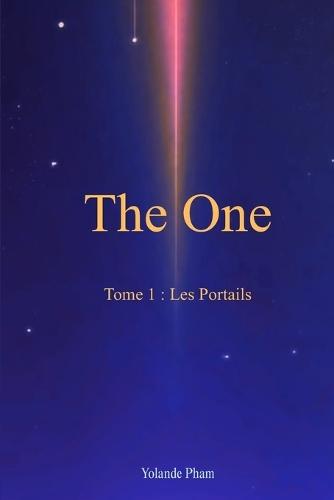 The One: Tome 1: les Portails