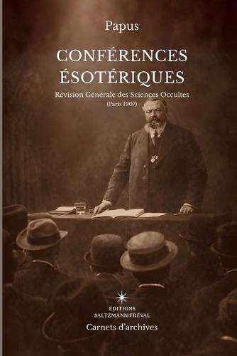 Conférences ésotériques: Révision générale des sciences occultes