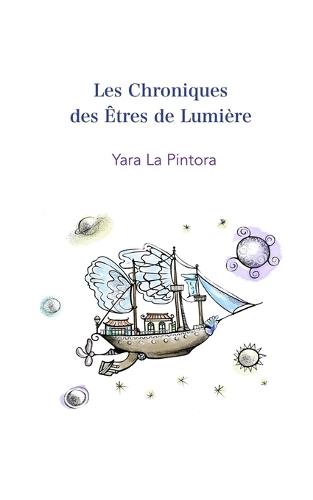 Les Chroniques des Êtres de Lumière