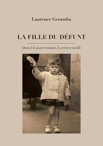 La Fille du Défunt