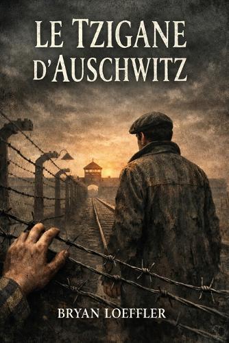 Le Tsigane d'Auschwitz