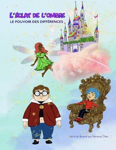 L'éclat de l'ombre: le pouvoir des différences