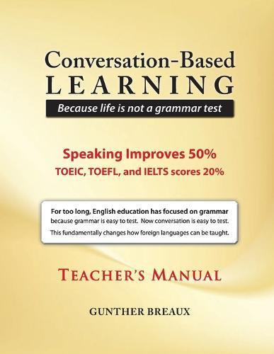 Conversation-Based Learning: Because life is not a grammar test