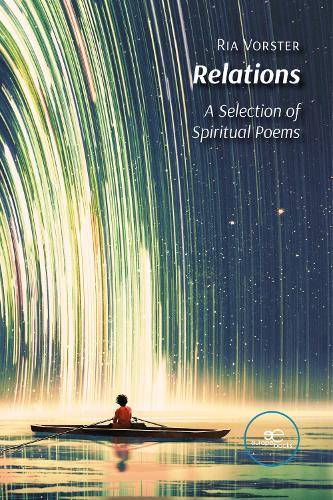 RELATIONS: A Selection of Spiritual Poems