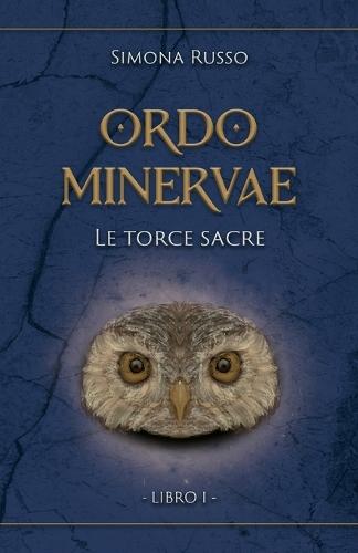 Ordo Minervae. Le torce sacre