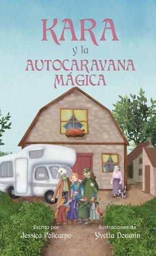 Kara Y La Autocaravana Magica