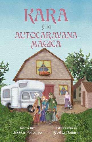 Kara Y La Autocaravana Magica