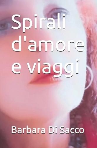 Spirali d'amore e viaggi