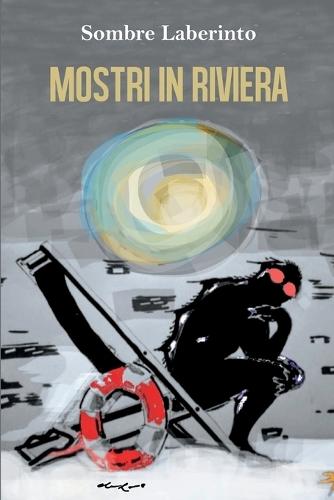 Mostri in Riviera