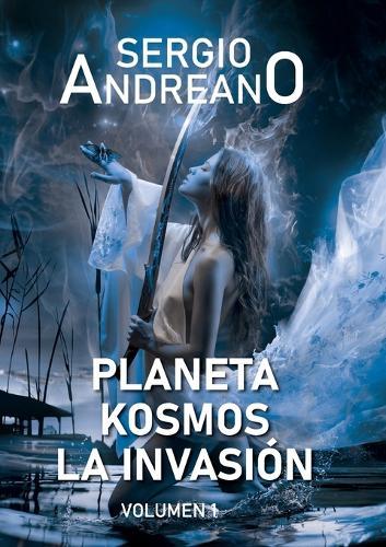 Planeta Kosmos - La Invasión - Volumen 1