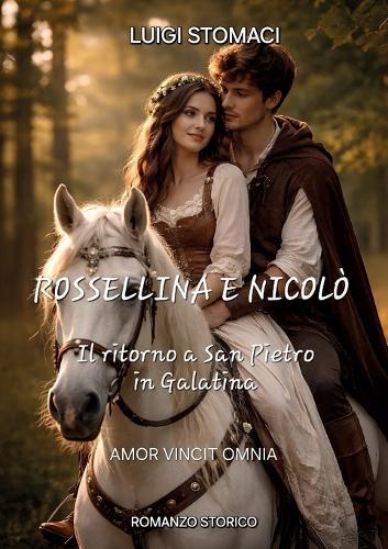 Rossellina e Nicolò. Il ritorno in San Pietro In Galatina