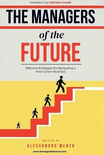 The Managers of the Future