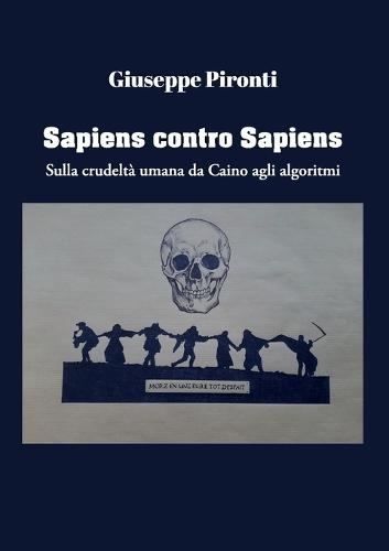 Sapiens contro Sapiens